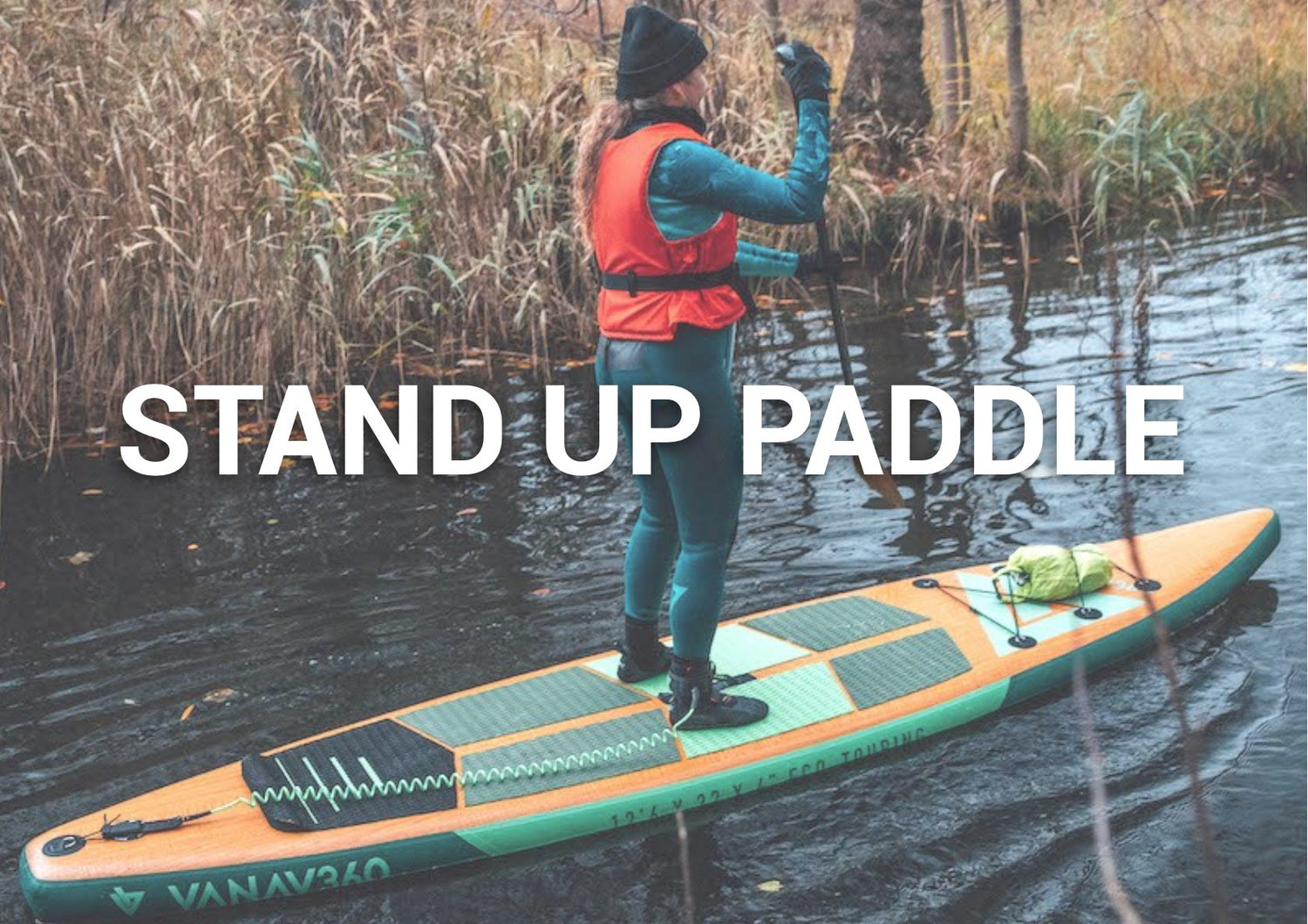 Stand Up Paddle